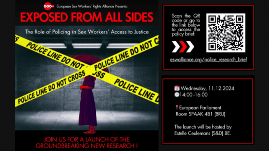 EP - Launch of the Groundbreaking New Research: Exposed From All Sides – The Role of Policing in Sex Workers’ Access to Justice