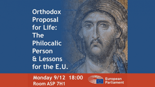 EP - Orthodox Proposal For Life: The Philocalic Person & Lessons From The E.U.